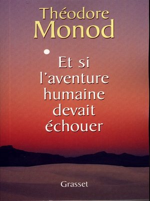 cover image of Et si l'aventure humaine devait échouer